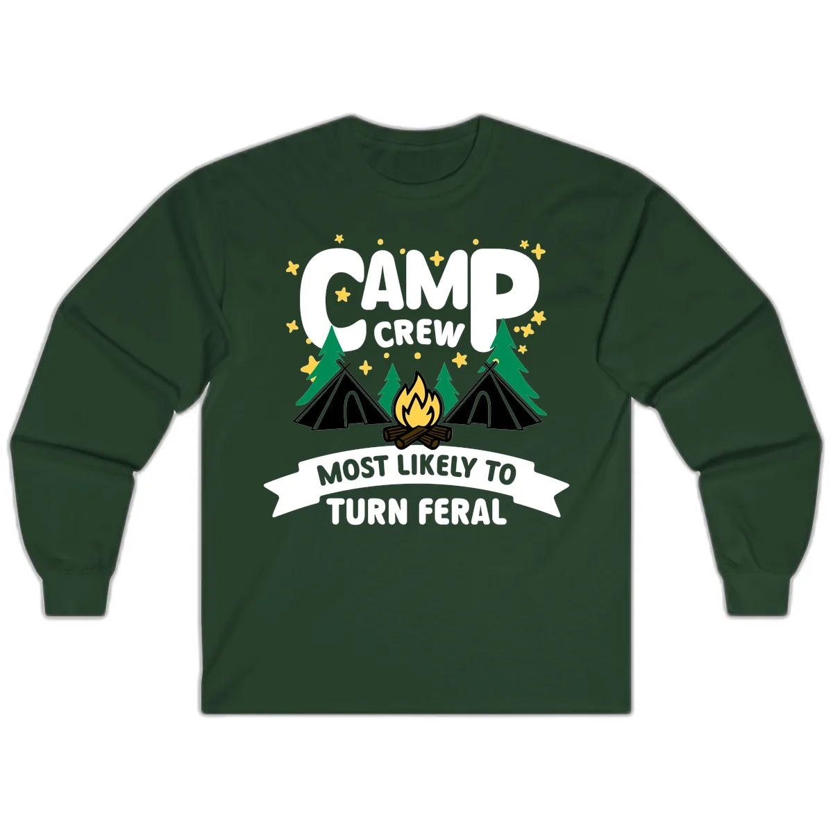 Camp Crew Most Likely To Turn Feral Long Sleeve in Forest Green