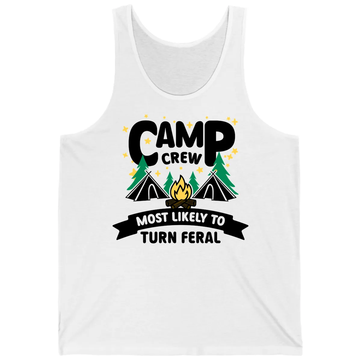 Camp Crew Most Likely To Turn Feral Tank in White