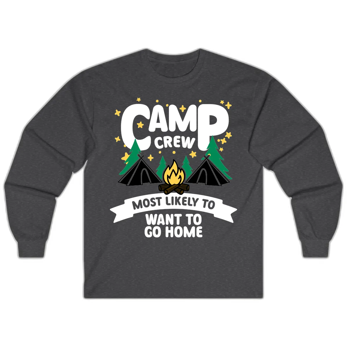 Camp Crew Most Likely To Want Home Long Sleeve in Dark Heather