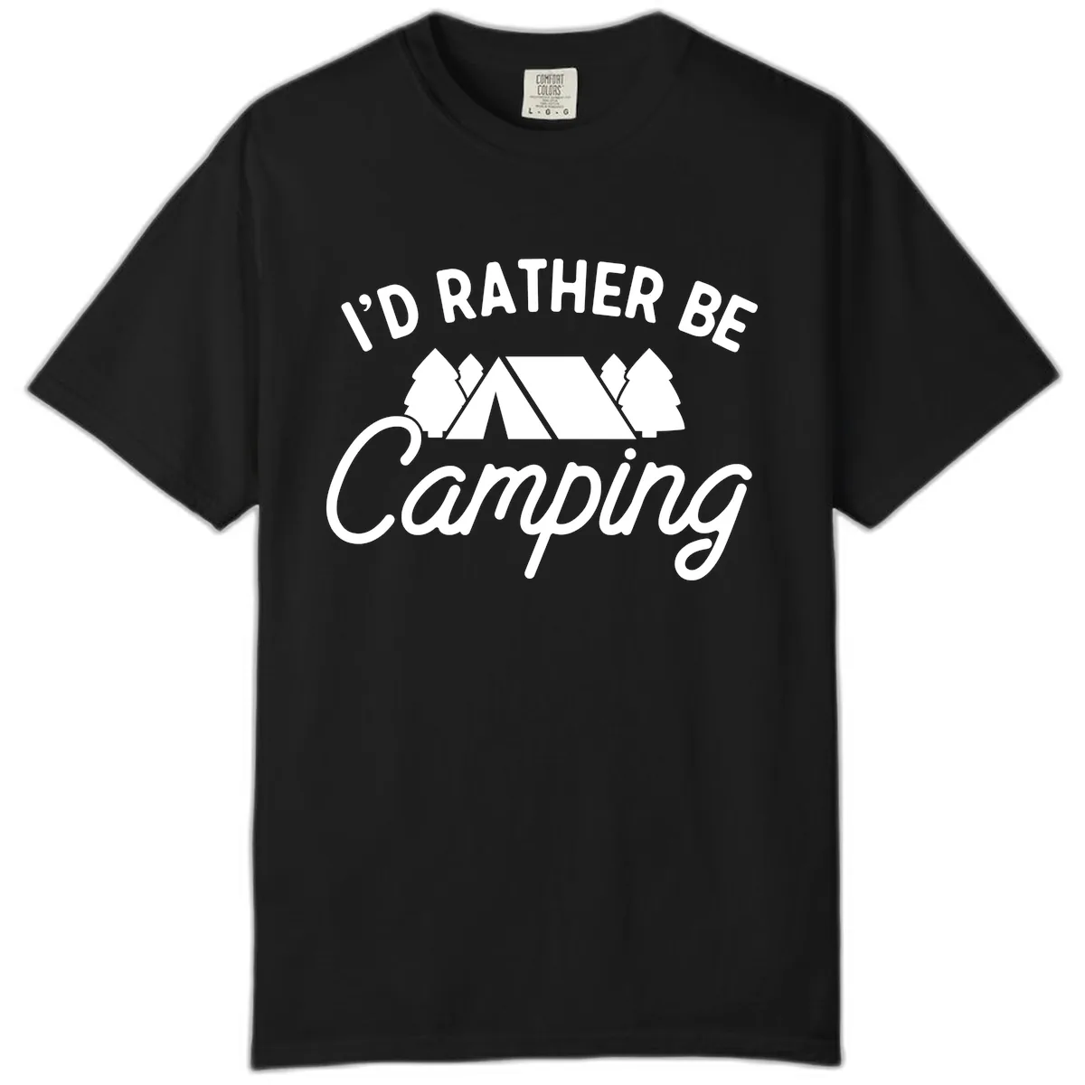 I'd Rather Be Camping Comfort Color in Black