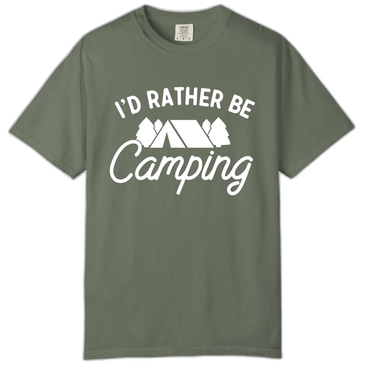 I'd Rather Be Camping Comfort Color in Moss
