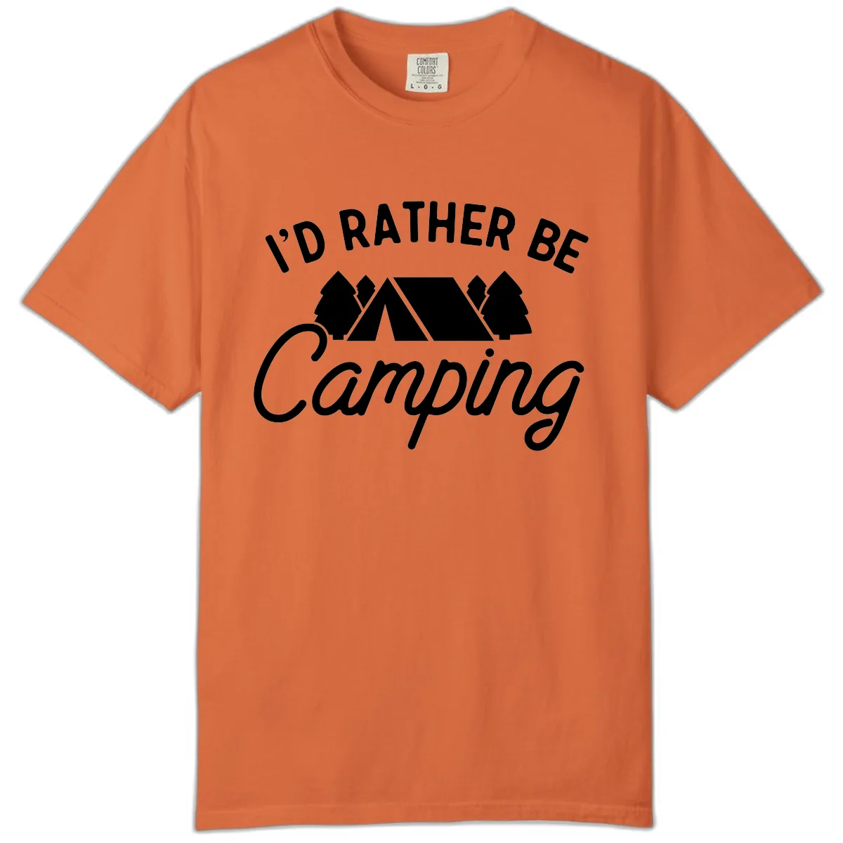 I'd Rather Be Camping Comfort Color in Burnt Orange