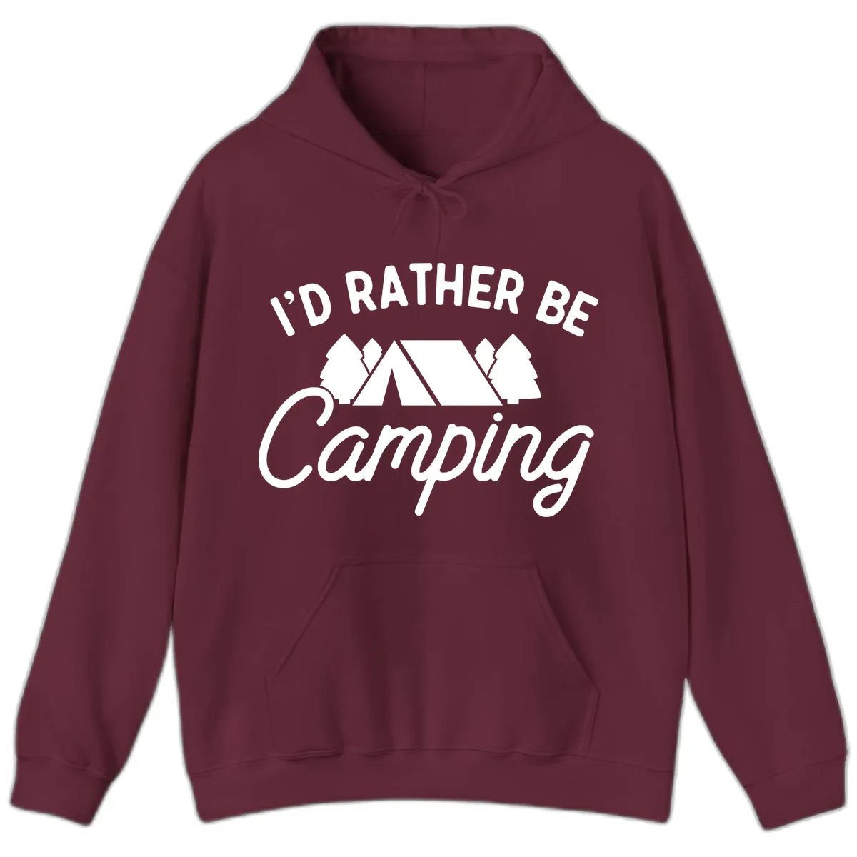I'd Rather Be Camping Hoodie in Maroon