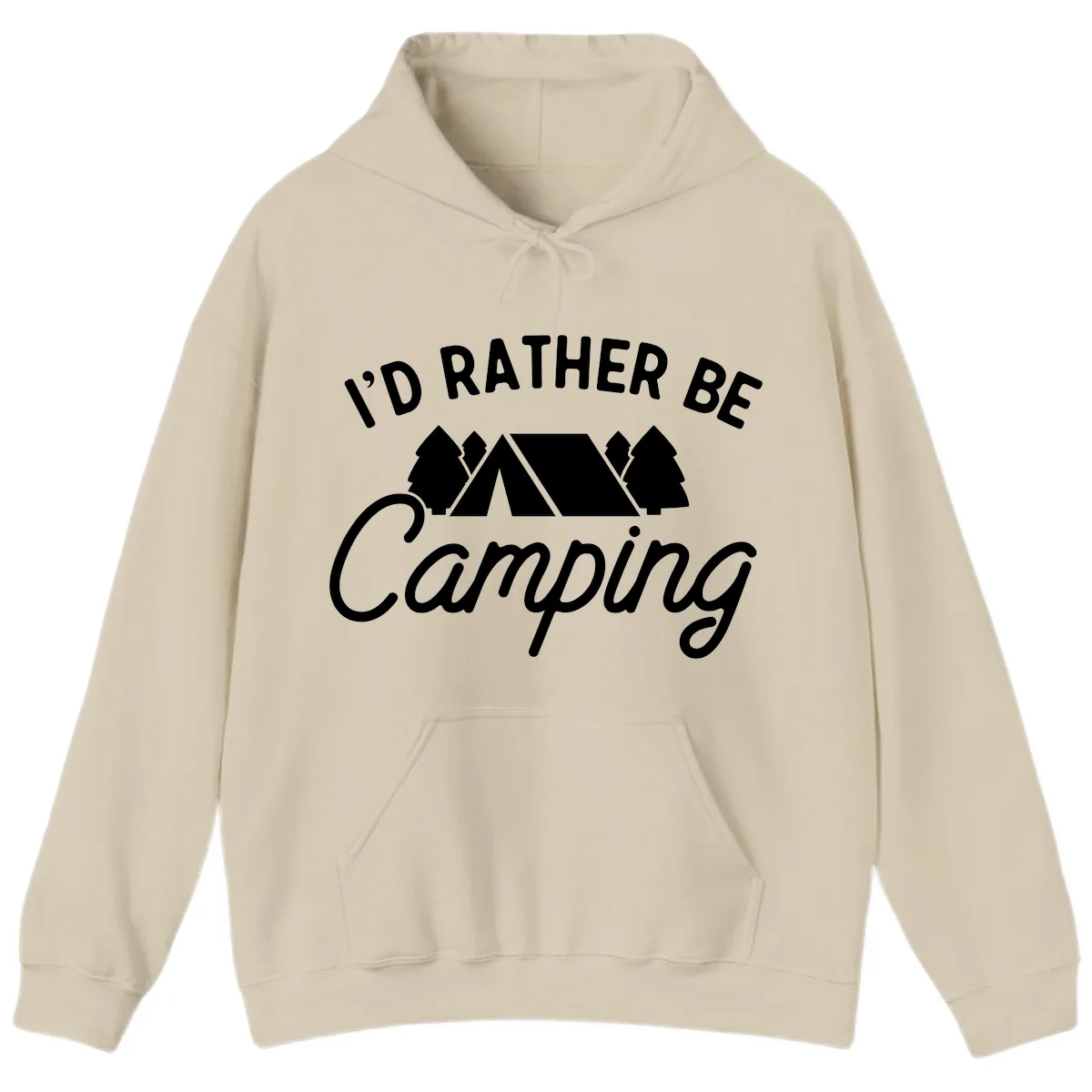 I'd Rather Be Camping Hoodie in Sand