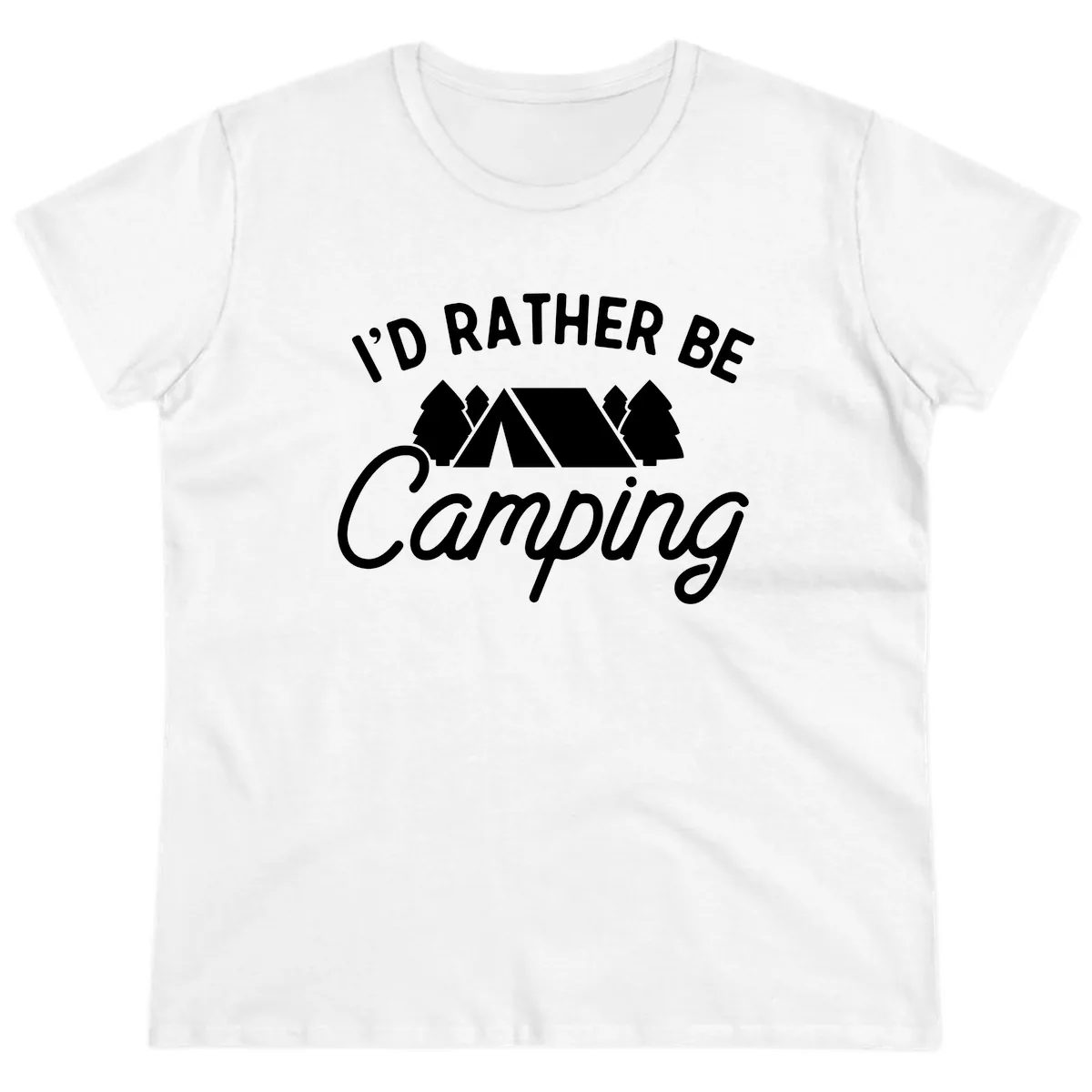 I'd Rather Be Camping Ladies Tee in White