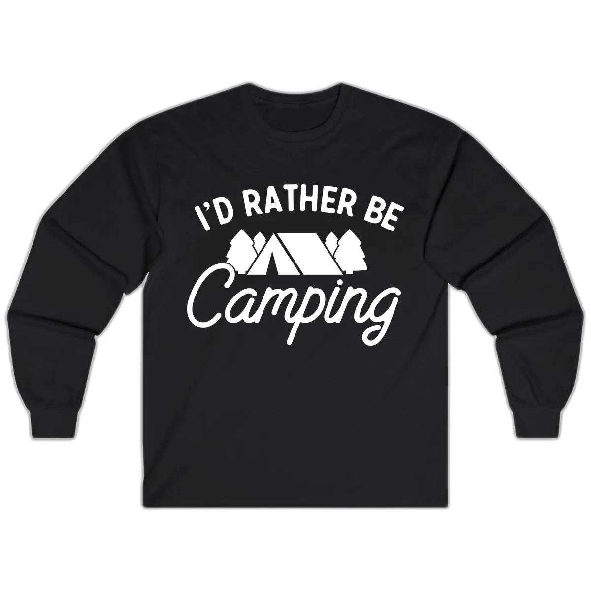 I'd Rather Be Camping Long Sleeve in Black