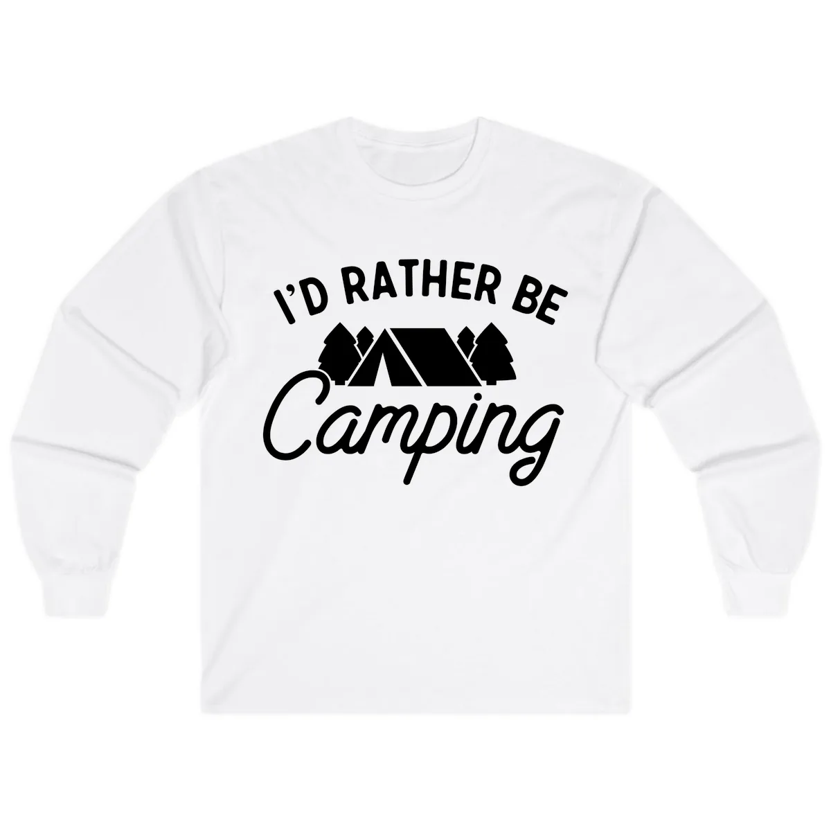I'd Rather Be Camping Long Sleeve in White