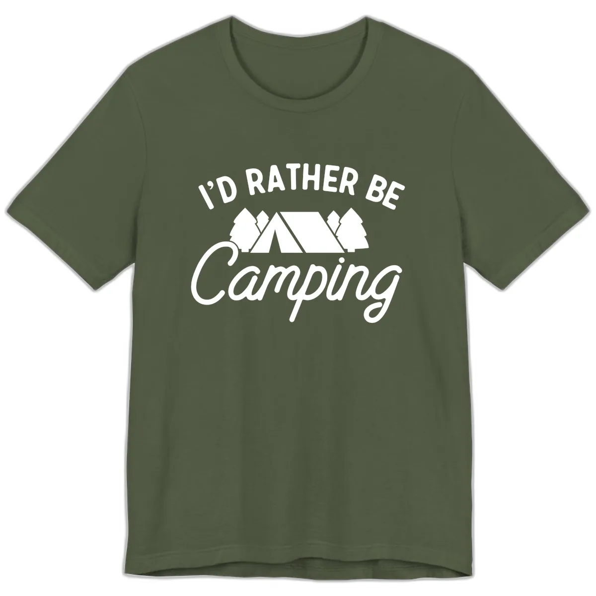 I'd Rather Be Camping Premium T-Shirt in Military Green