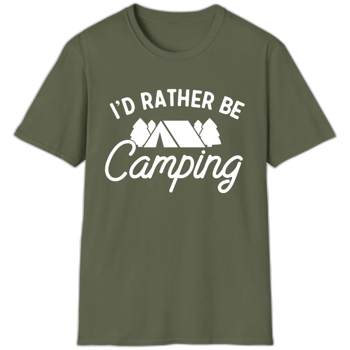 I'd Rather Be Camping T-Shirt in Military Green