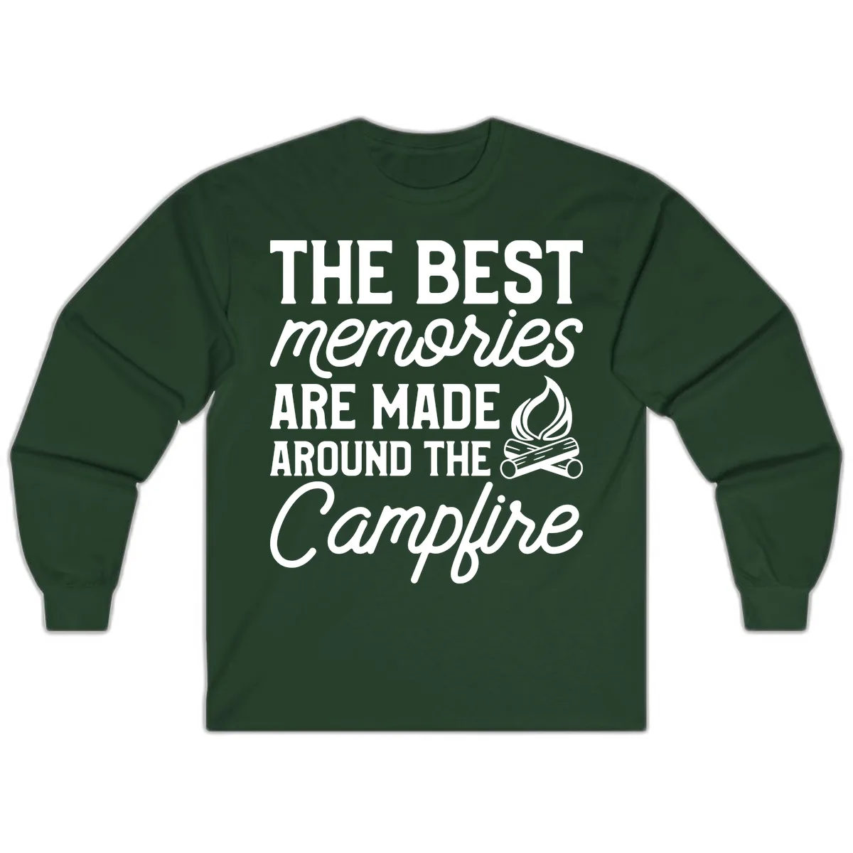 Best Memories Around The Campfire Long Sleeve in Forest Green