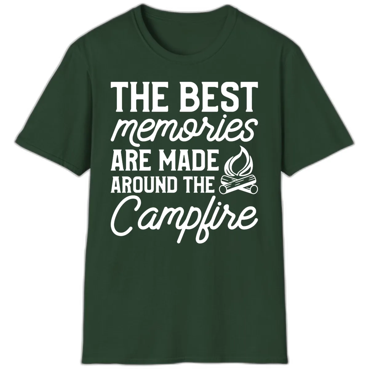 Best Memories Around The Campfire T-Shirt in Forest Green