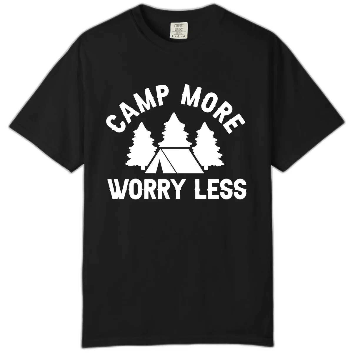 Camp More Worry Less Comfort Color in Black