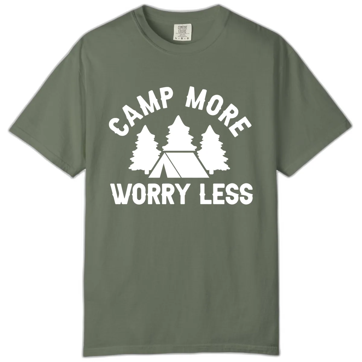 Camp More Worry Less Comfort Color in Moss