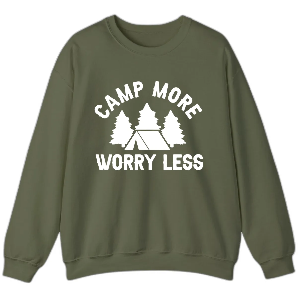 Camp More Worry Less Sweatshirt in Military Green
