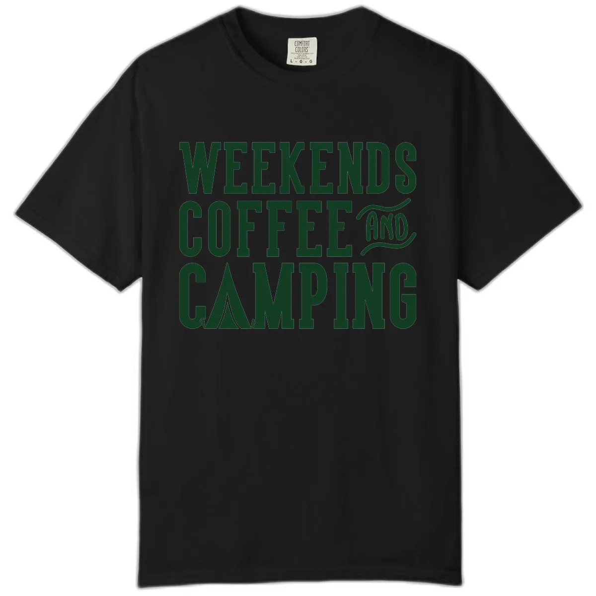 Weekends Coffee And Camping Comfort Color in Black