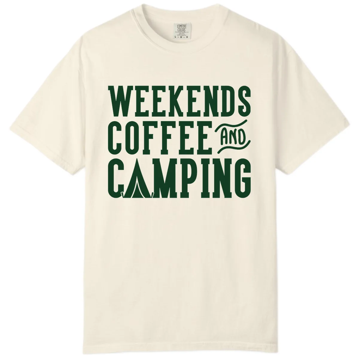Weekends Coffee And Camping Comfort Color in Ivory