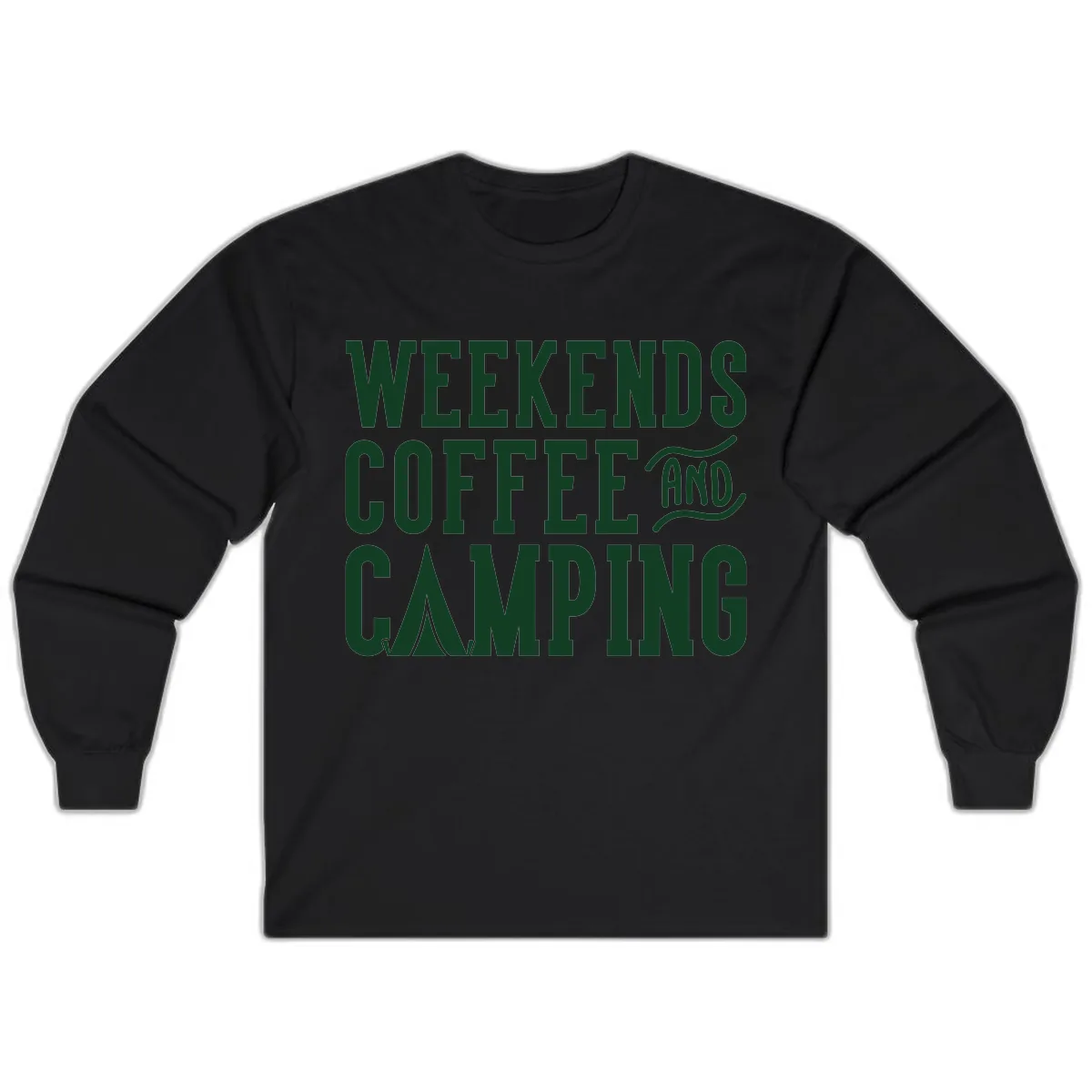 Weekends Coffee And Camping Long Sleeve in Black