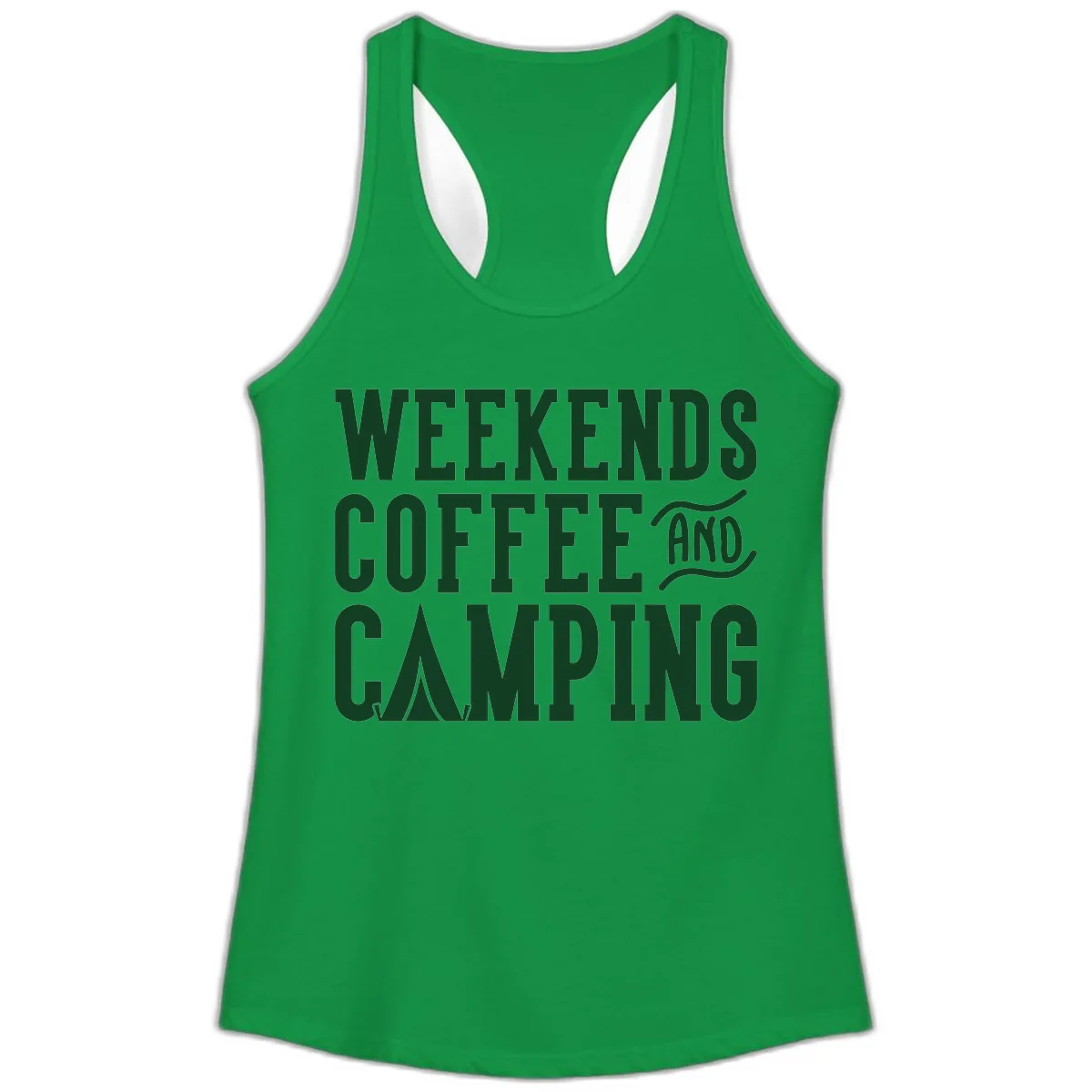 Weekends Coffee And Camping Ladies Tank in Solid Kelly Green