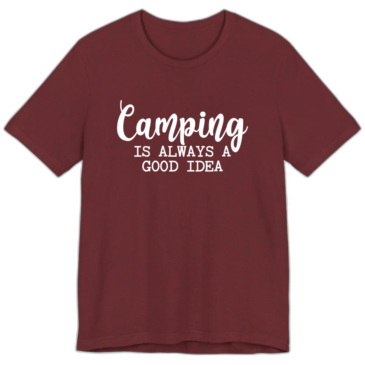 Camping Is Always A Good Idea Premium T-Shirt in Heather Cardinal