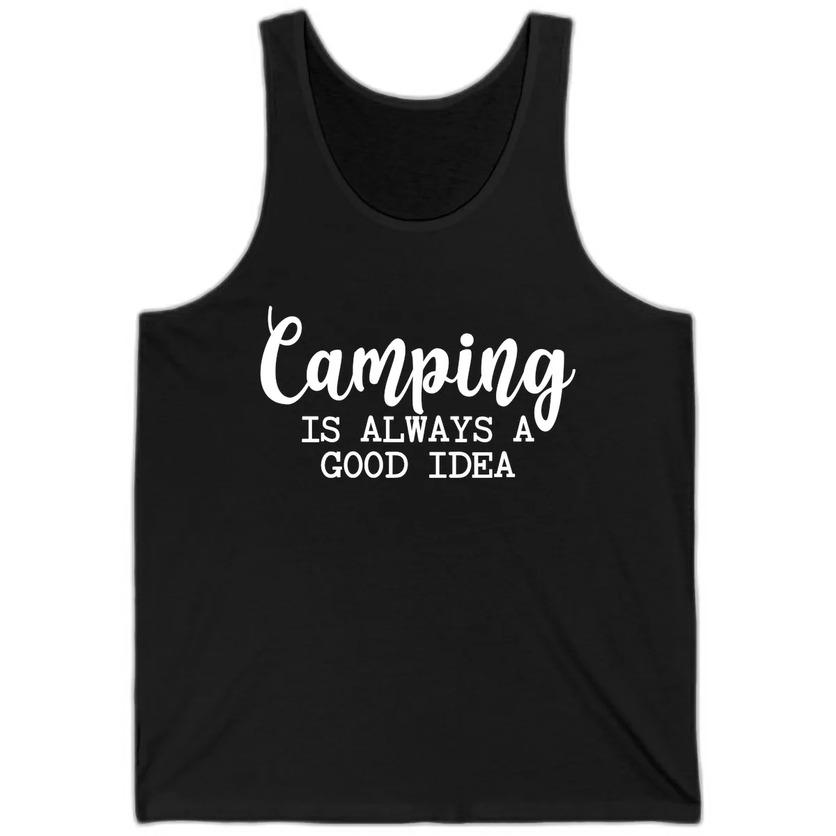 Camping Is Always A Good Idea Tank in Black