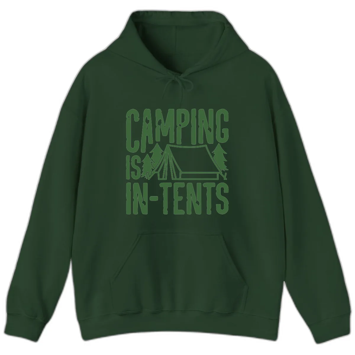 Camping Is In-Tents Hoodie in Forest Green