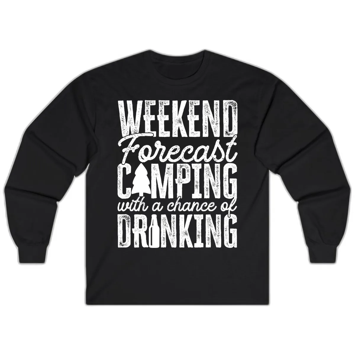 Weekend Camping With a Chance of Drinking Long Sleeve in Black