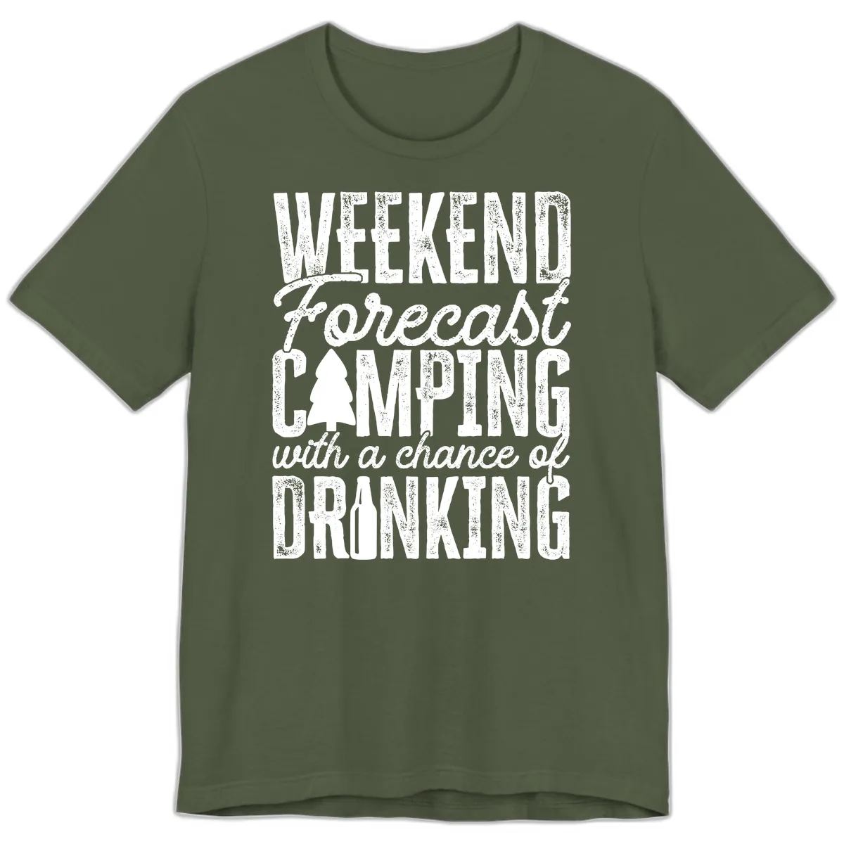 Weekend Camping With a Chance of Drinking Premium T-Shirt in Military Green