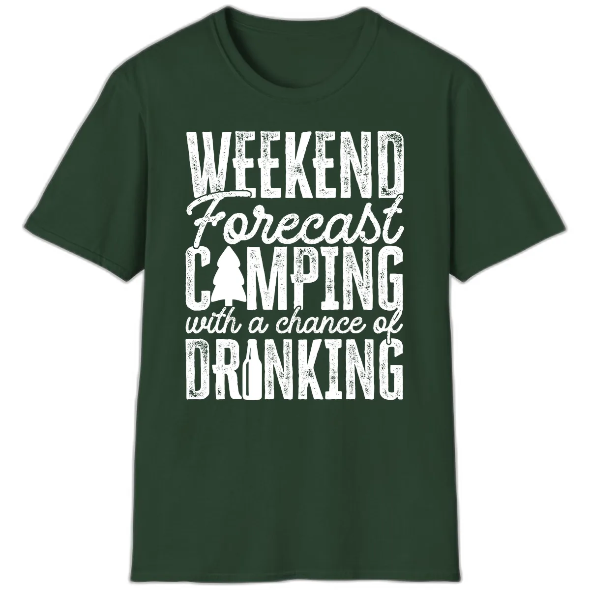 Weekend Camping With a Chance of Drinking T-Shirt in Forest Green