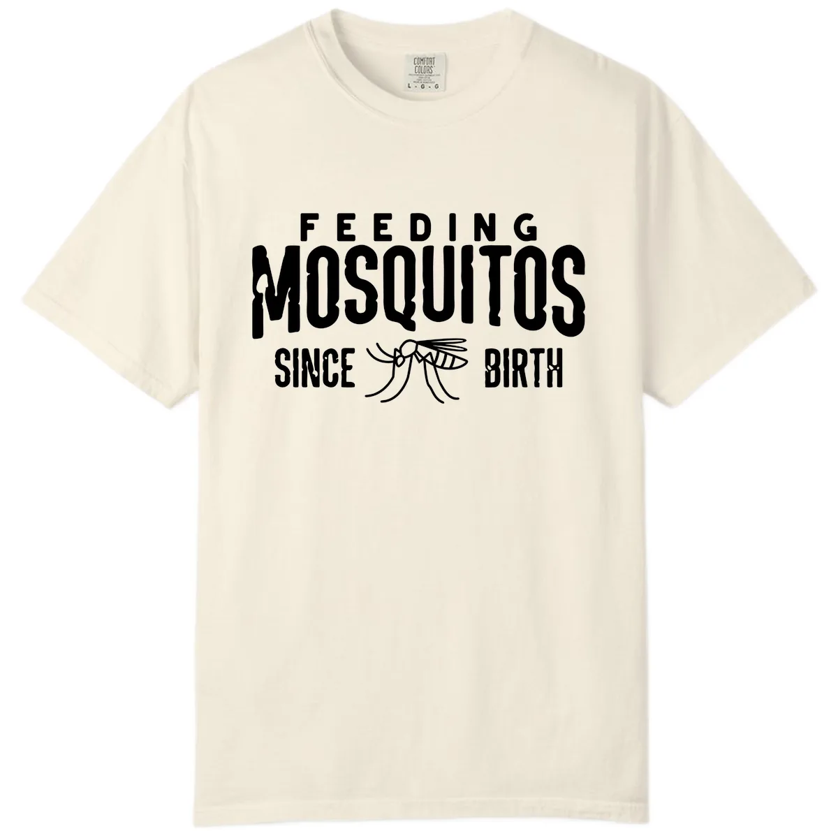 Feeding Mosquitos Since Birth Comfort Color in Ivory