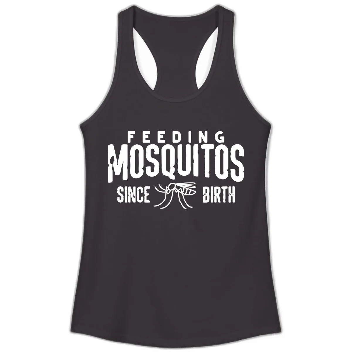 Feeding Mosquitos Since Birth Ladies Tank in Black