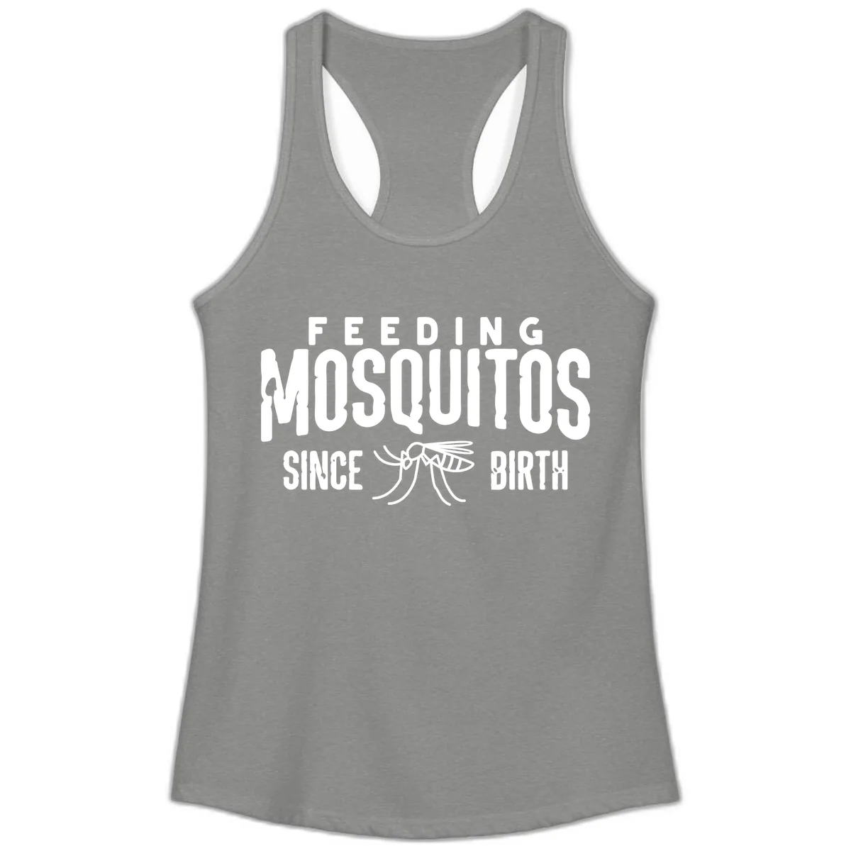 Feeding Mosquitos Since Birth Ladies Tank in Heather Grey