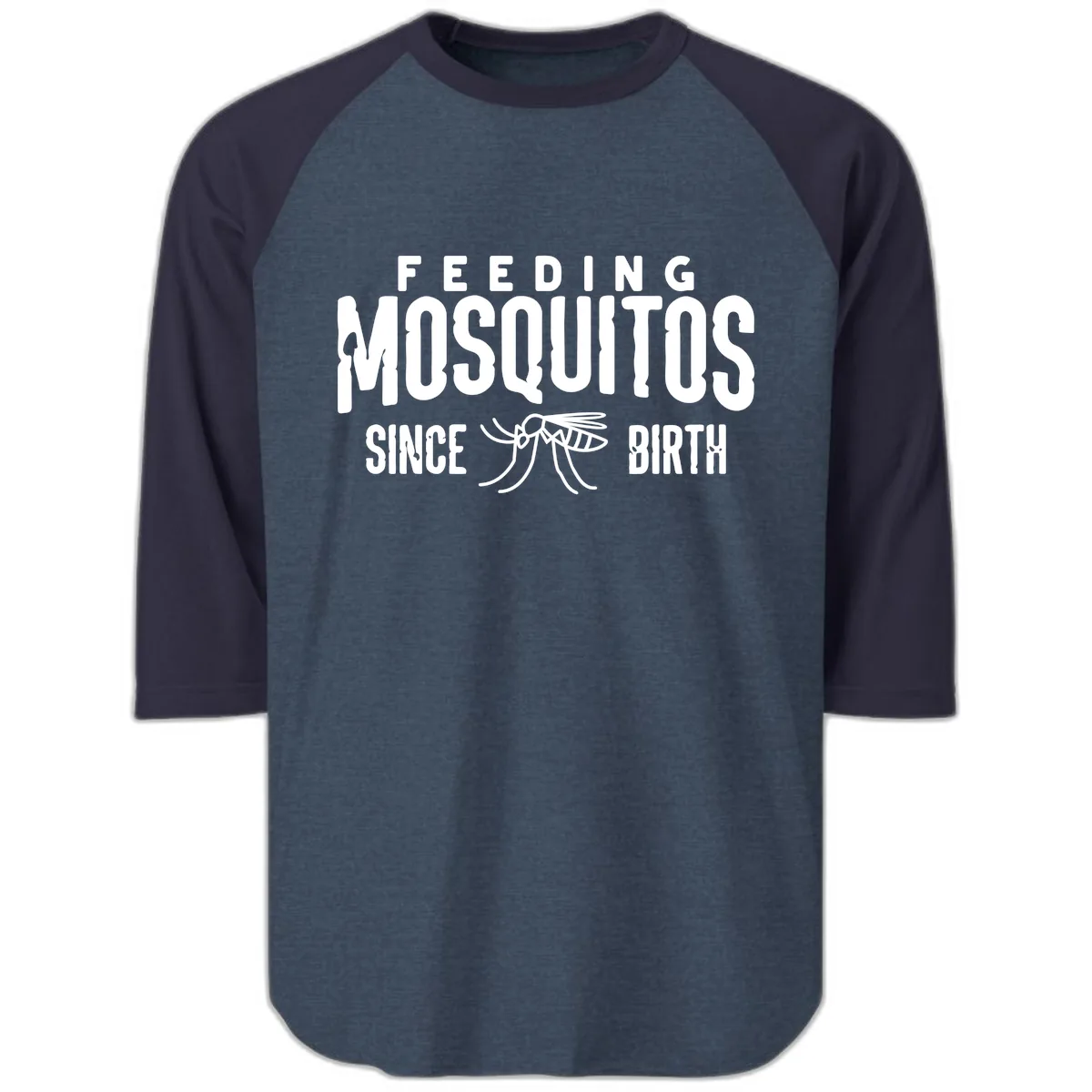 Feeding Mosquitos Since Birth Raglan 3/4 in Heather Denim Navy