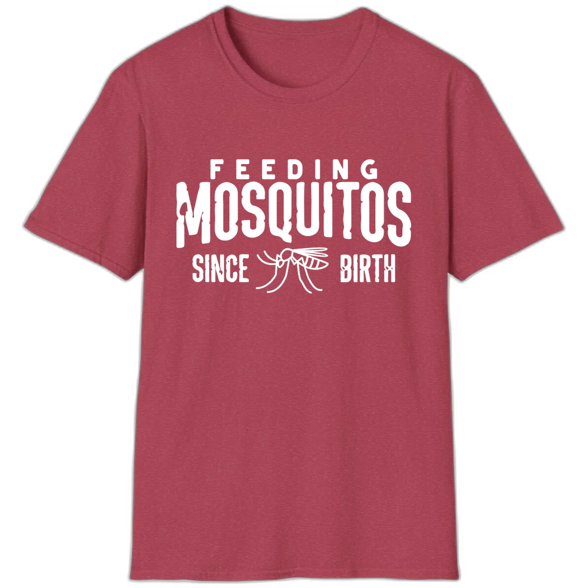 Feeding Mosquitos Since Birth T-Shirt in Heather Cardinal