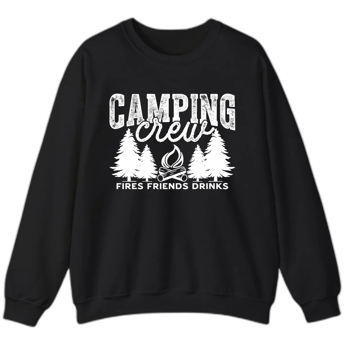 Camping Vibes Fires Friends Drinks Sweatshirt in Black