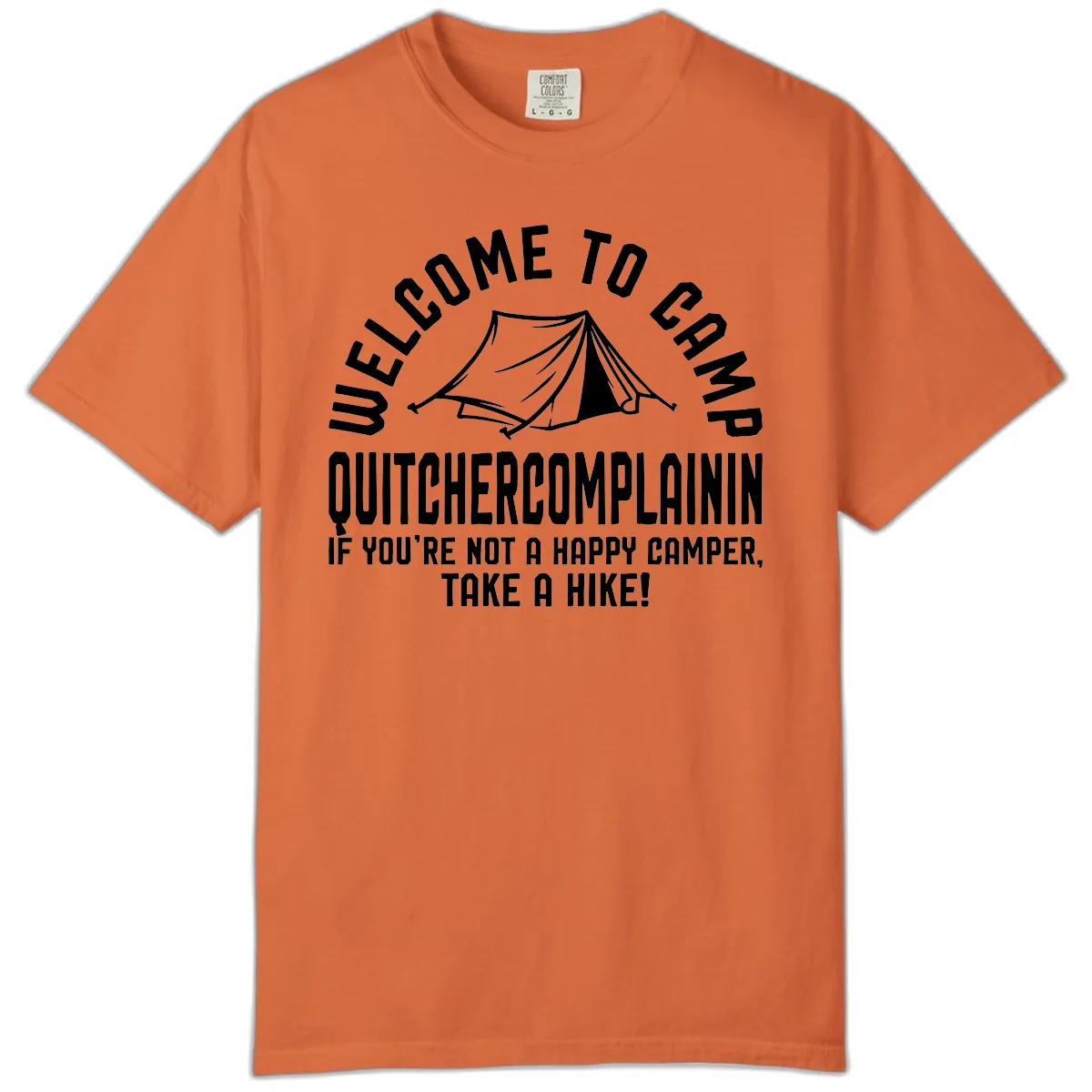 Welcome To Camp Complaining Comfort Color in Burnt Orange