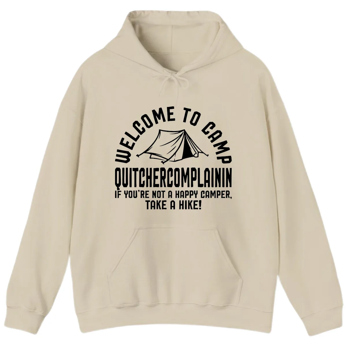 Welcome To Camp Complaining Hoodie in Sand