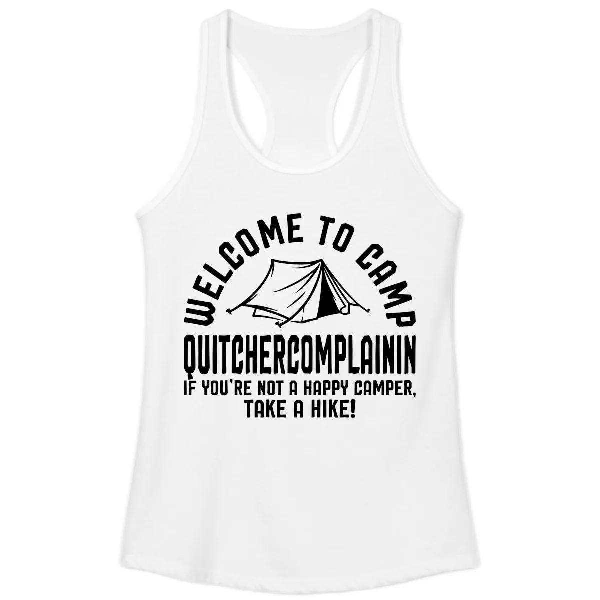 Welcome To Camp Complaining Ladies Tank in White
