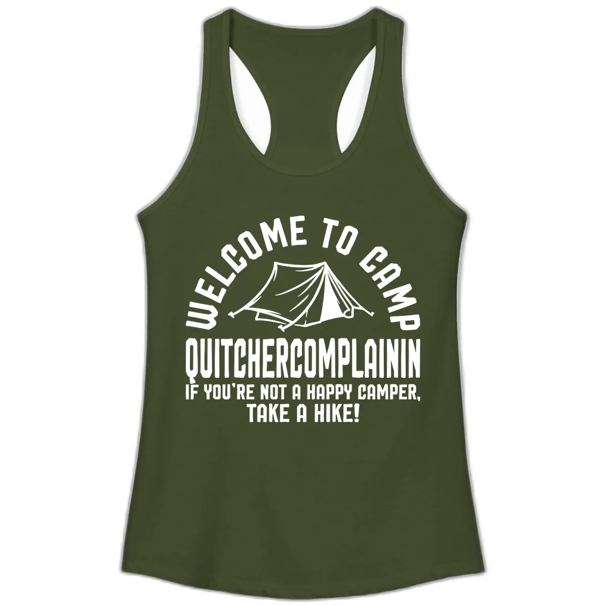 Welcome To Camp Complaining Ladies Tank in Solid Military Green