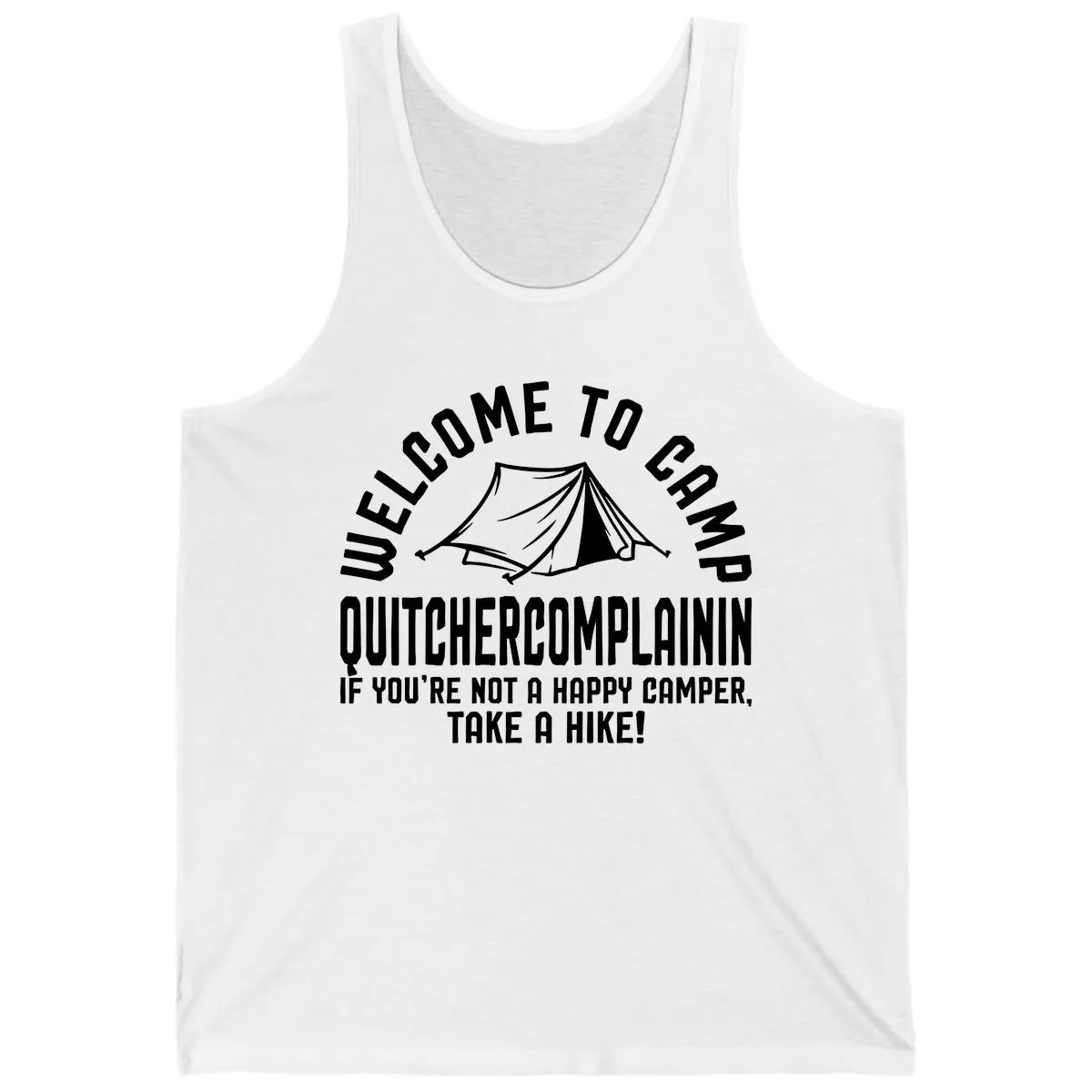 Welcome To Camp Complaining Tank in White