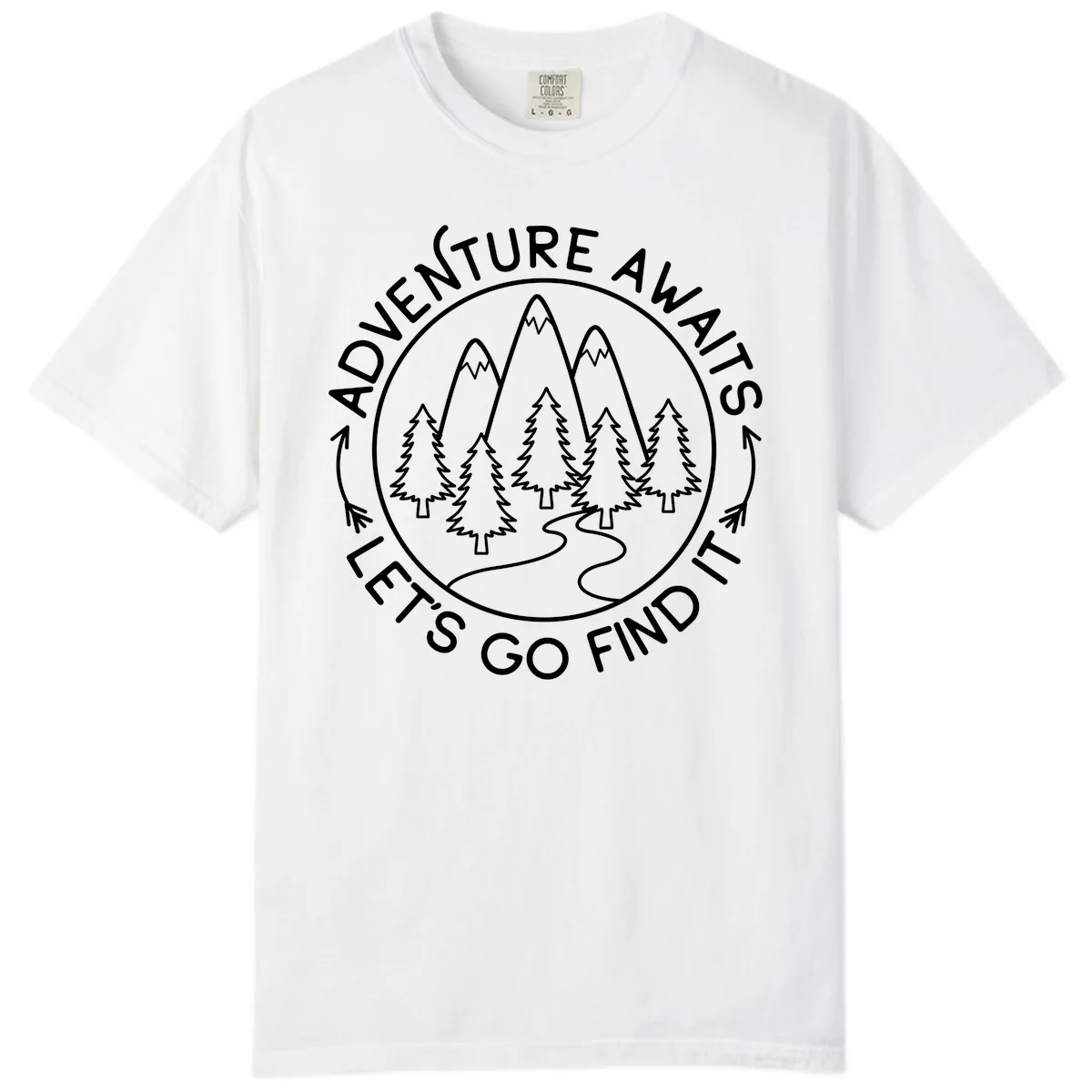 Adventure Awaits Let's Go Find It Comfort Color in White