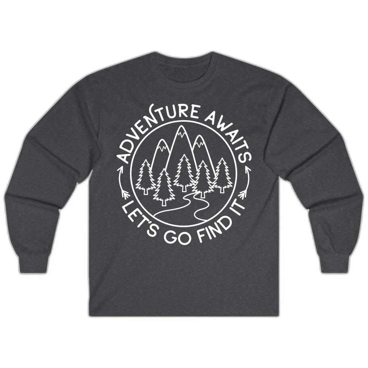 Adventure Awaits Let's Go Find It Long Sleeve in Dark Heather