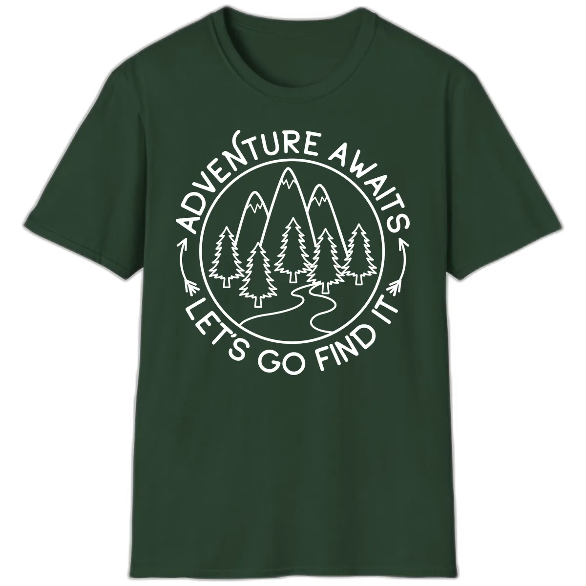 Adventure Awaits Let's Go Find It T-Shirt in Forest Green