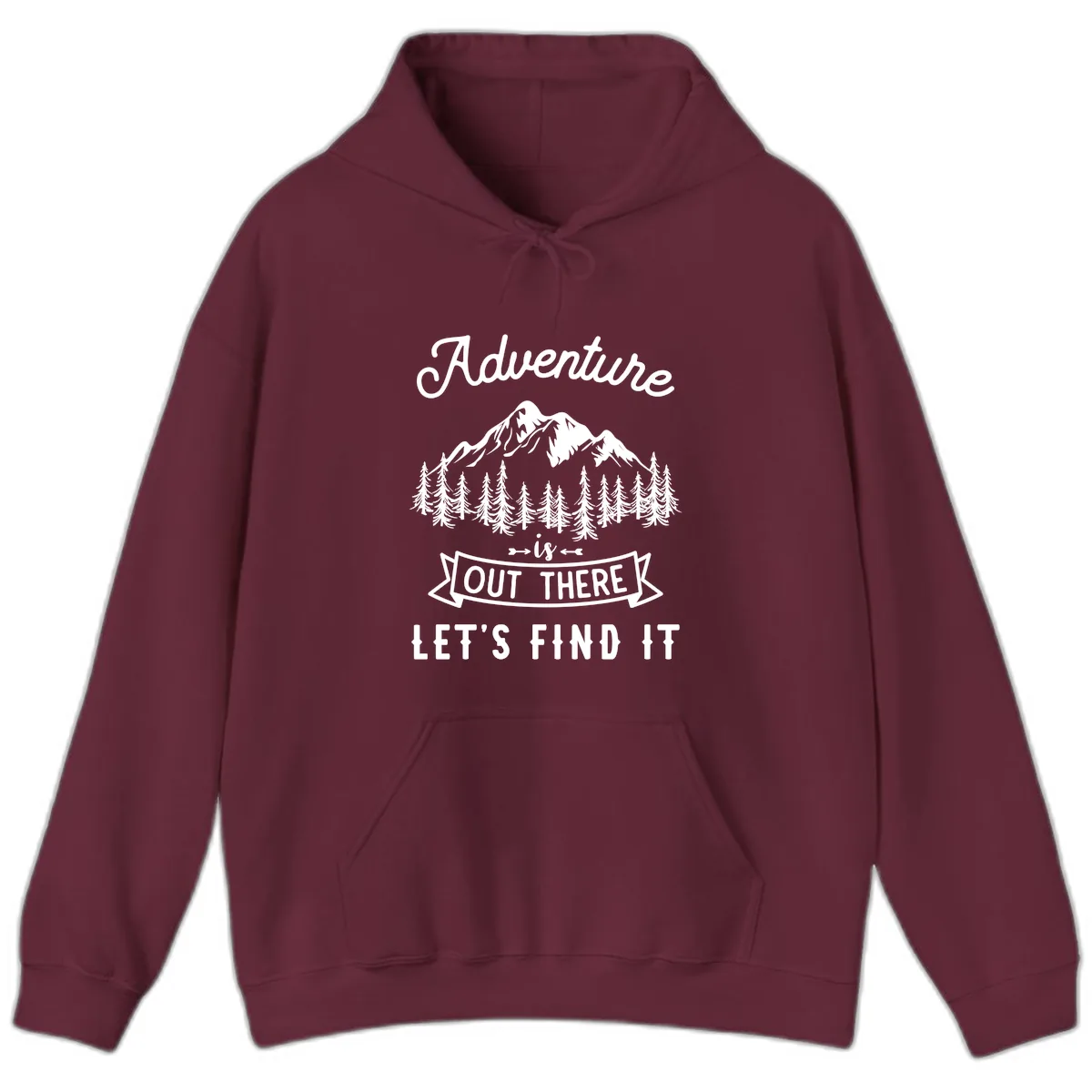 Adventure Is Out There Let's Find It Hoodie in Maroon