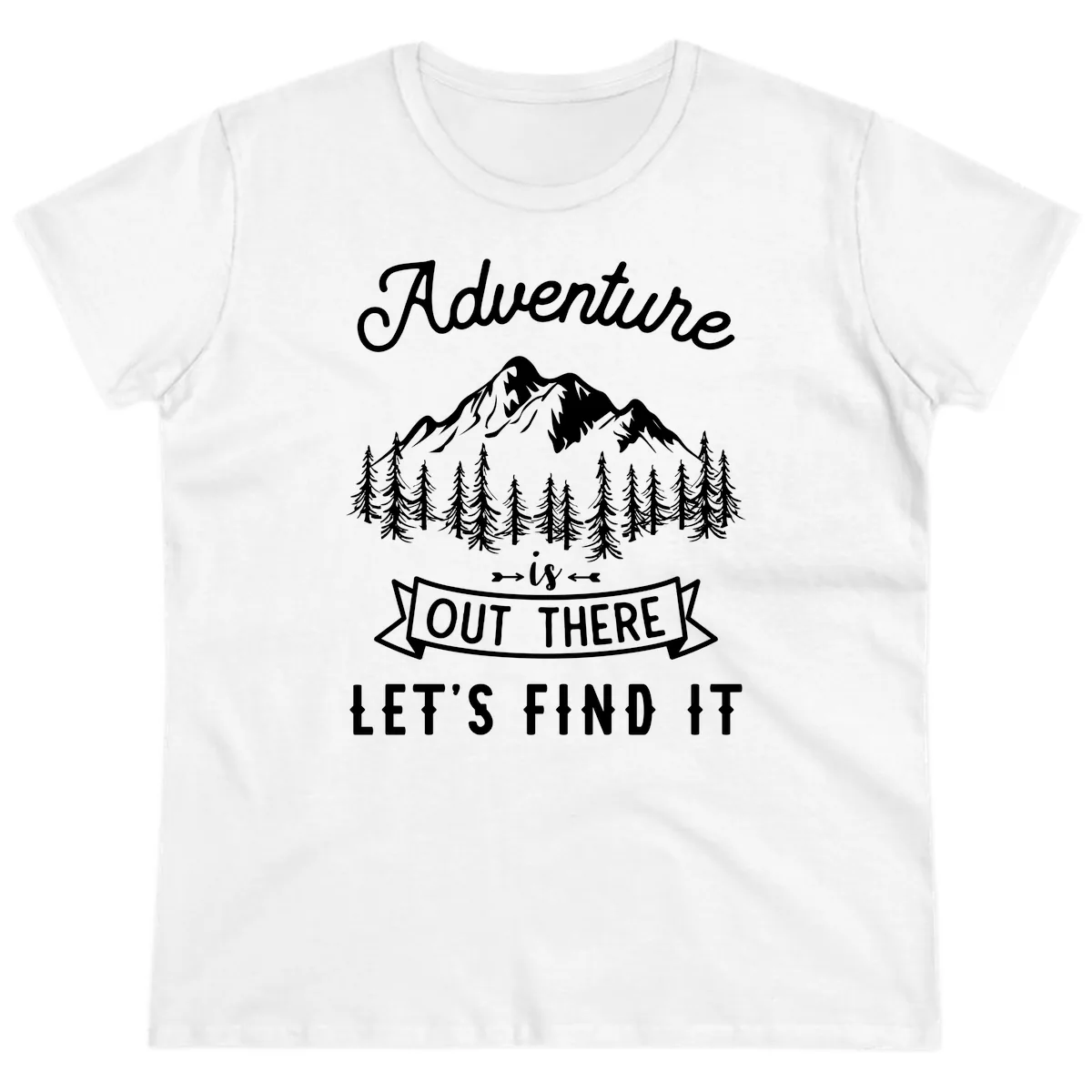 Adventure Is Out There Let's Find It Ladies Tee in White