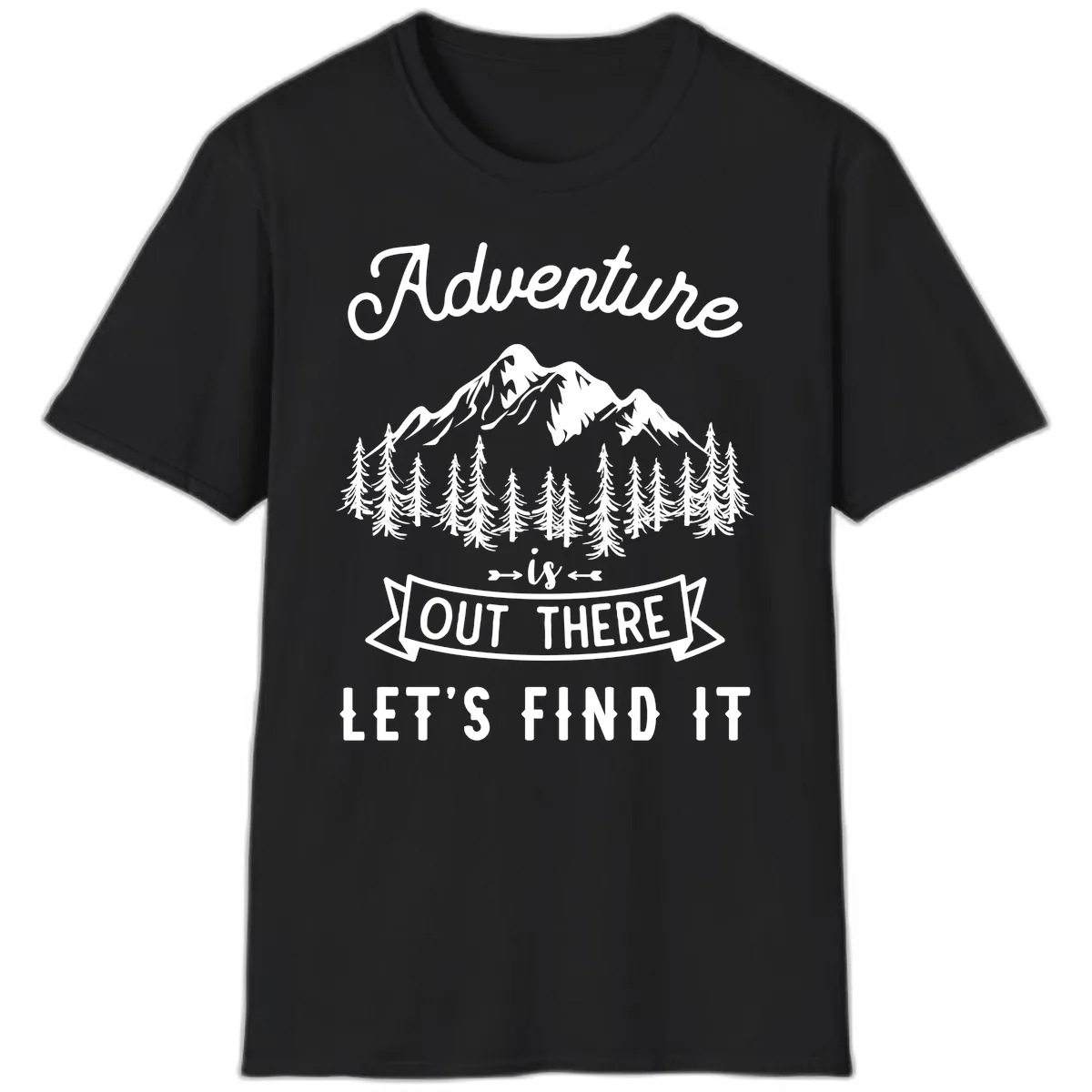 Adventure Is Out There Let's Find It T-Shirt in Black