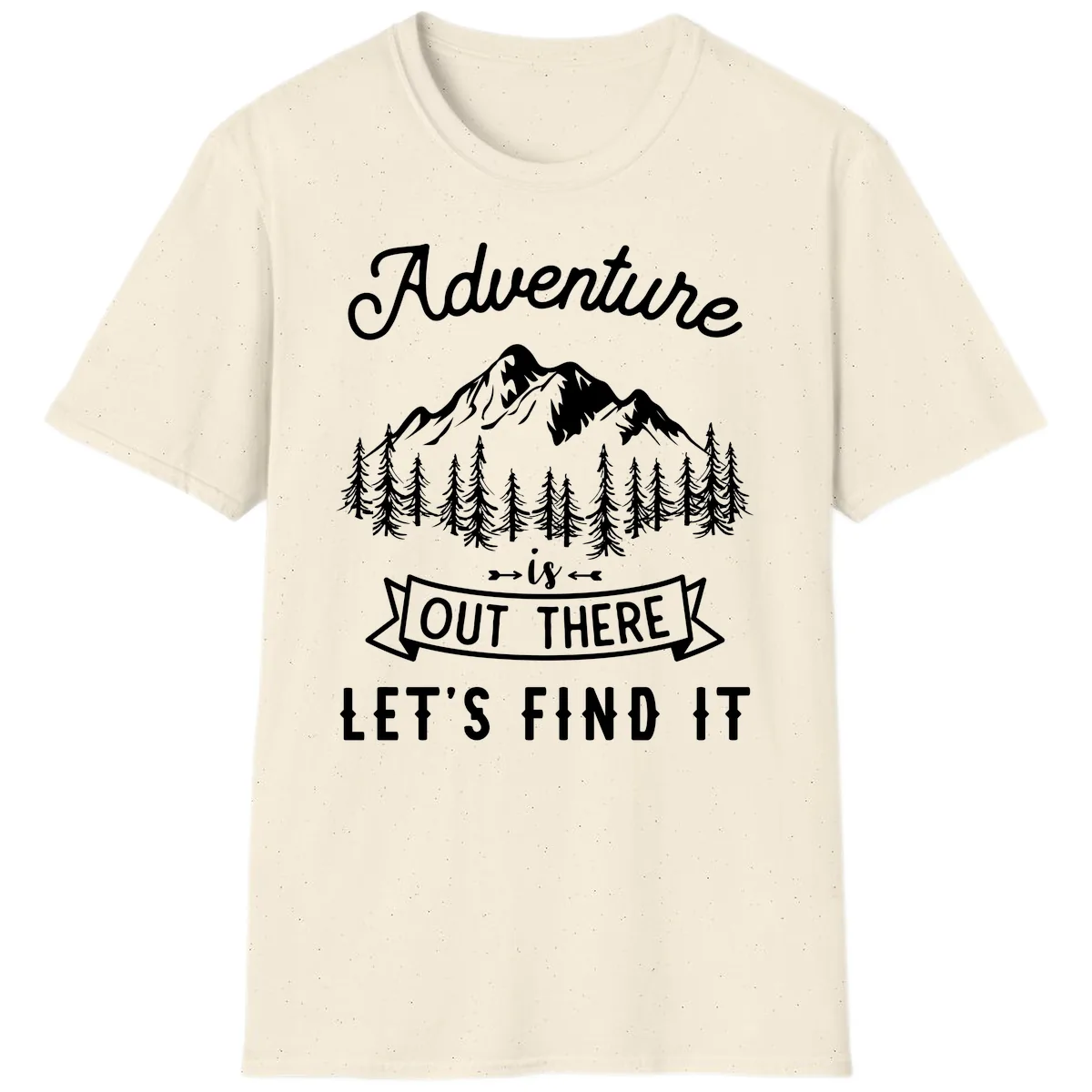 Adventure Is Out There Let's Find It T-Shirt in Natural