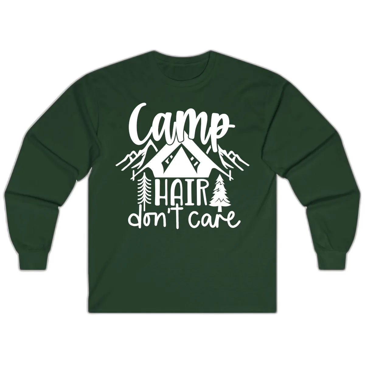 Camp Hair Don't Care Long Sleeve in Forest Green