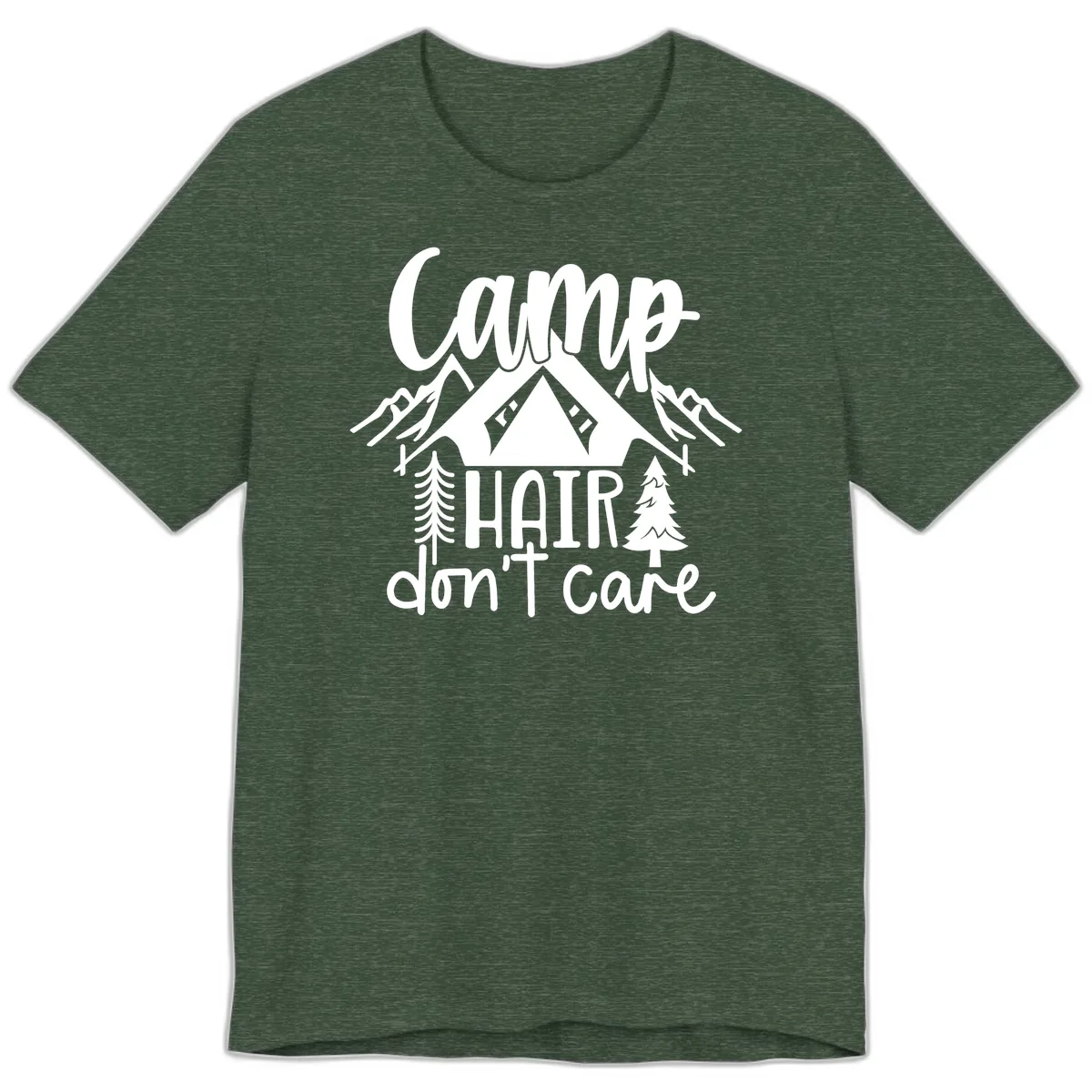 Camp Hair Don't Care Premium T-Shirt in Heather Forest