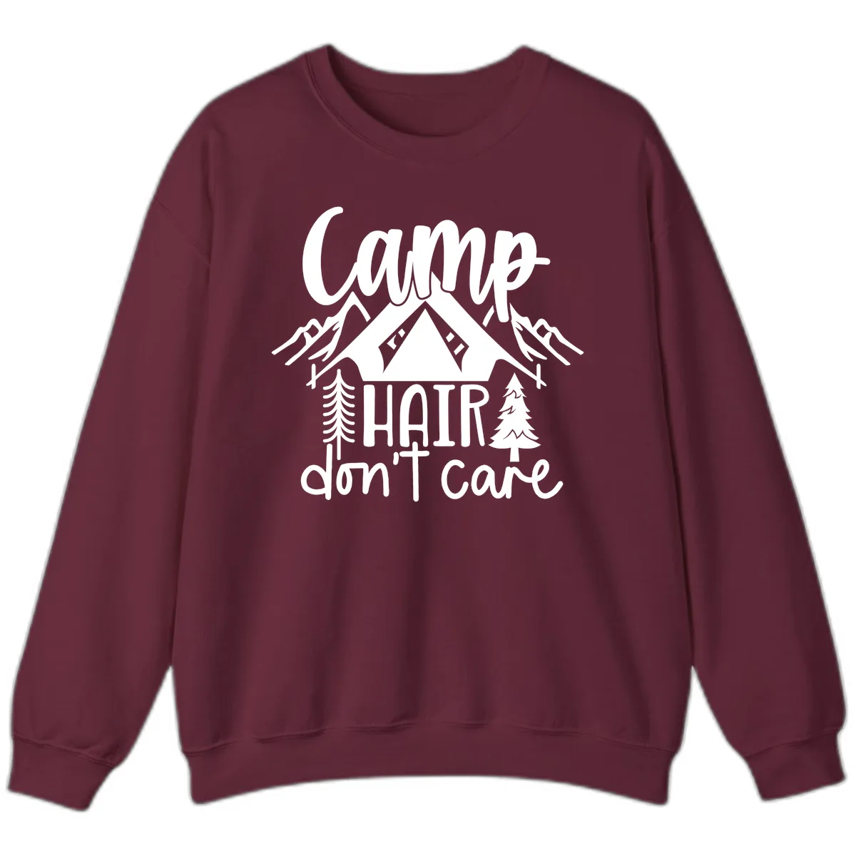 Camp Hair Don't Care Sweatshirt in Maroon