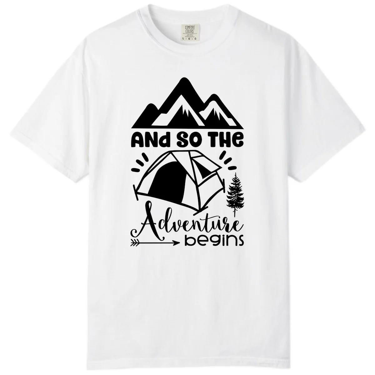 And So The Adventure Begins Comfort Color in White
